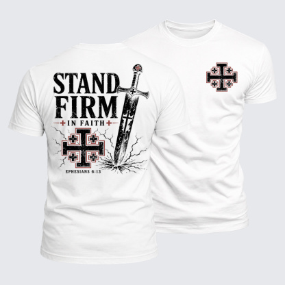 Luxe Mercerized Cotton Tee -  Stand Firm In Faith Ephesians 6:13