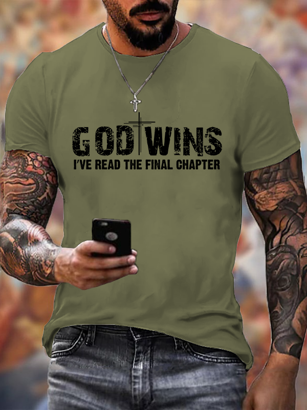 God Wins I've Read the Final Chapter Tee