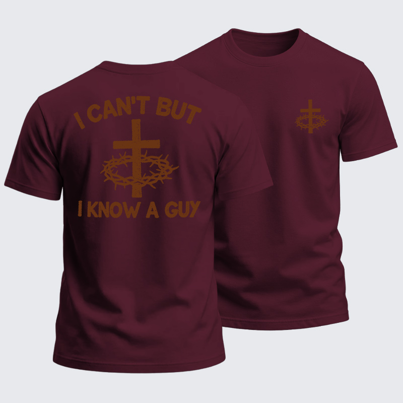 Heavyweight Cotton Tee - I Cant But I Know A Guy