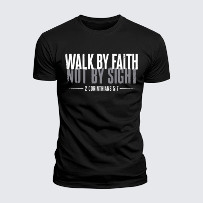 Luxe Mercerized Cotton Tee - Walk By Faith Not By Sight 2 Corinthians 5:7