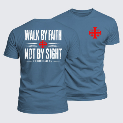 Luxe Mercerized Cotton Tee - Walk By Faith Not By Sight 2 Corinthians 5:7
