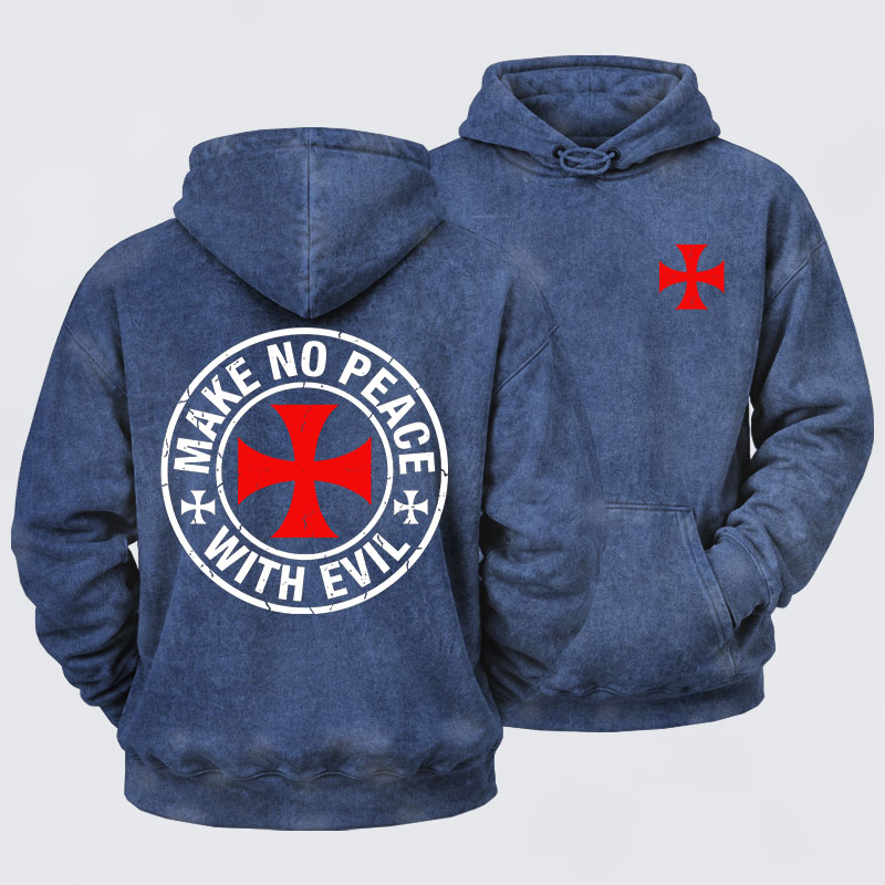 Washed Hoodie - Make No Peace with Evil Knight Templar Cross