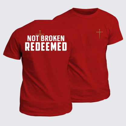 Classic Cotton Tee - Not Broken Redeemed