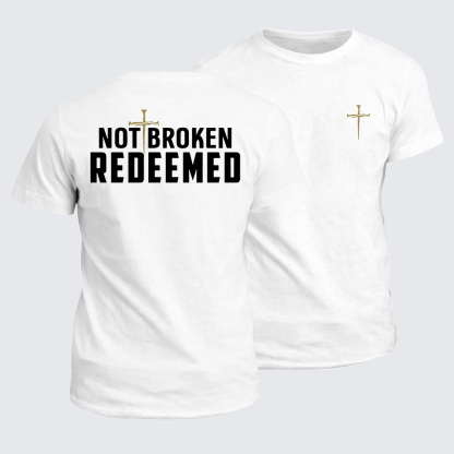 Classic Cotton Tee - Not Broken Redeemed