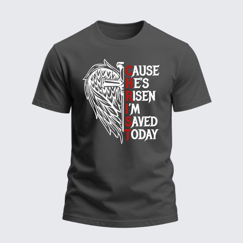 Heavyweight Cotton Tee - Cause He's Risen I'm saved Today