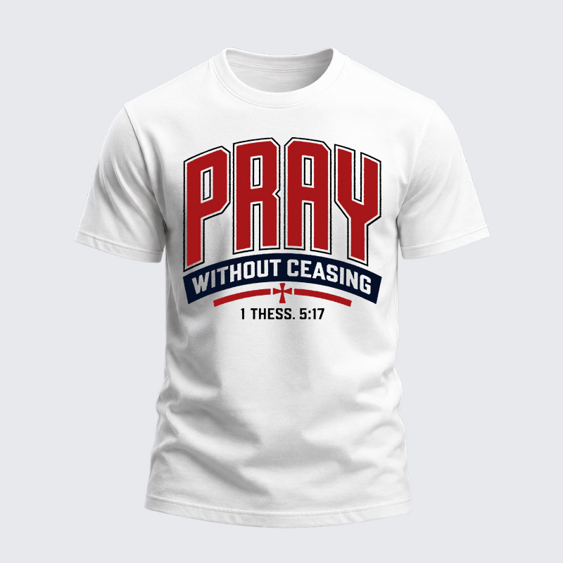 Heavyweight Cotton Tee - Pray Without Ceasing