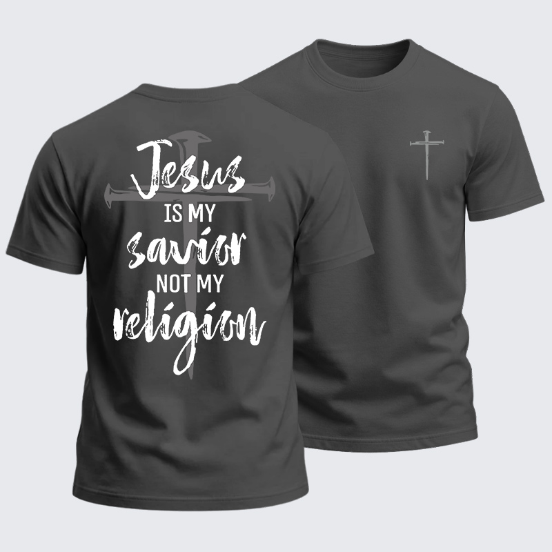 Heavyweight Cotton Tee - Jesus Is My Savior Not My Religion