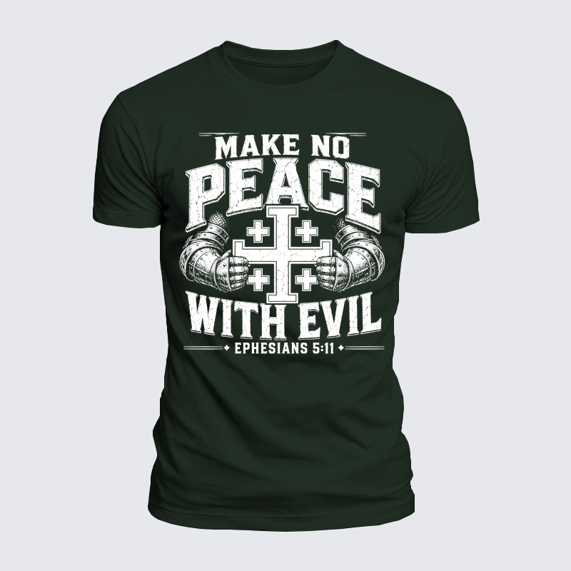 Luxe Mercerized Cotton Tee - Make No Peace with Evil