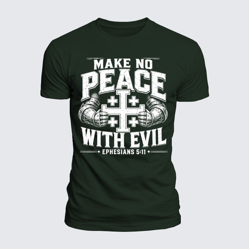 Luxe Mercerized Cotton Tee - Make No Peace with Evil