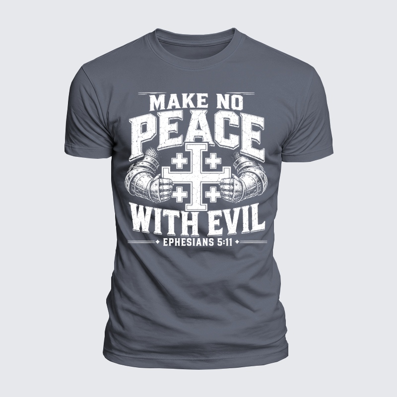 Luxe Mercerized Cotton Tee - Make No Peace with Evil