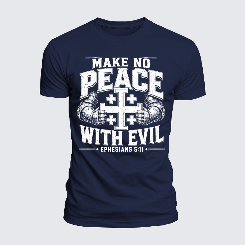 Luxe Mercerized Cotton Tee - Make No Peace with Evil