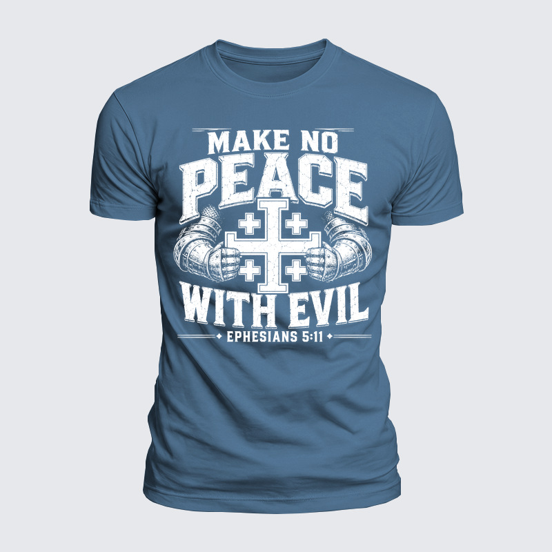 Luxe Mercerized Cotton Tee - Make No Peace with Evil