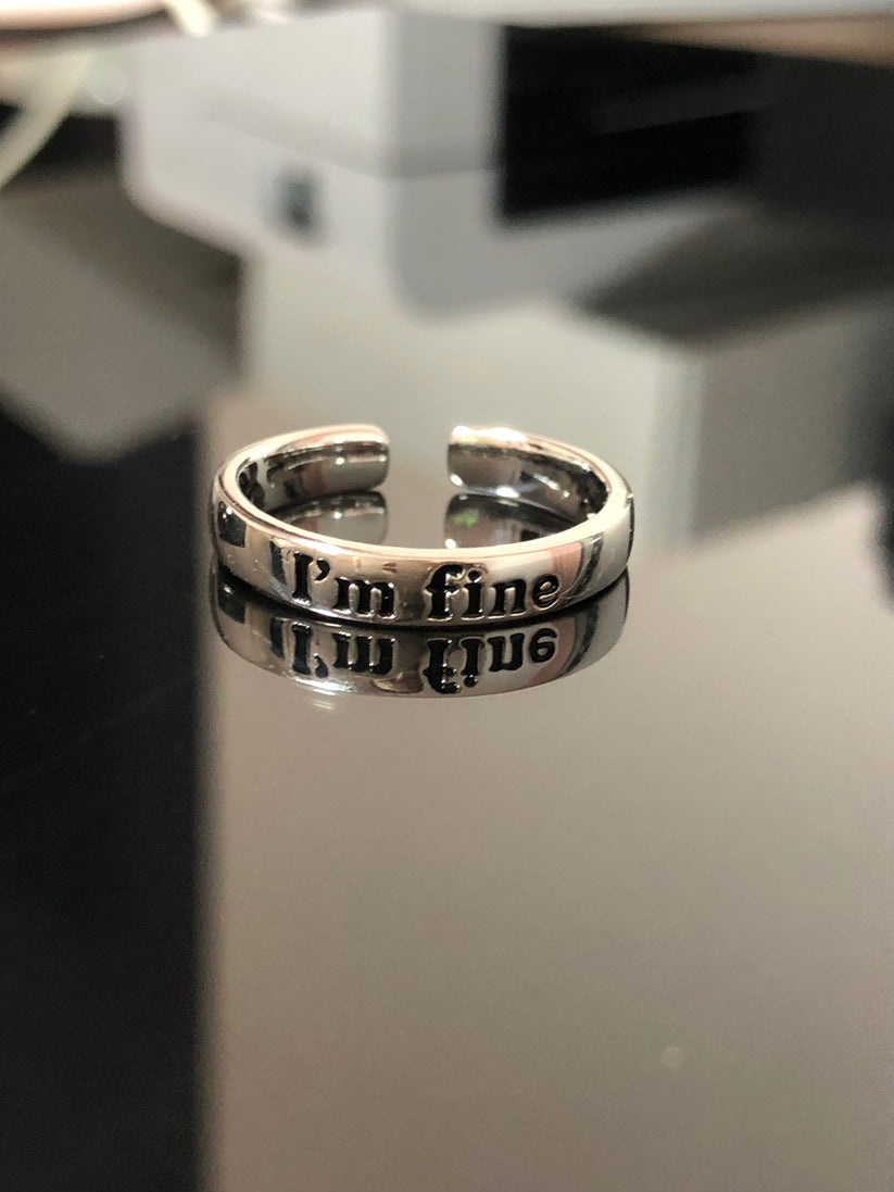 I’m Fine. Save Me. Adjustable Ring