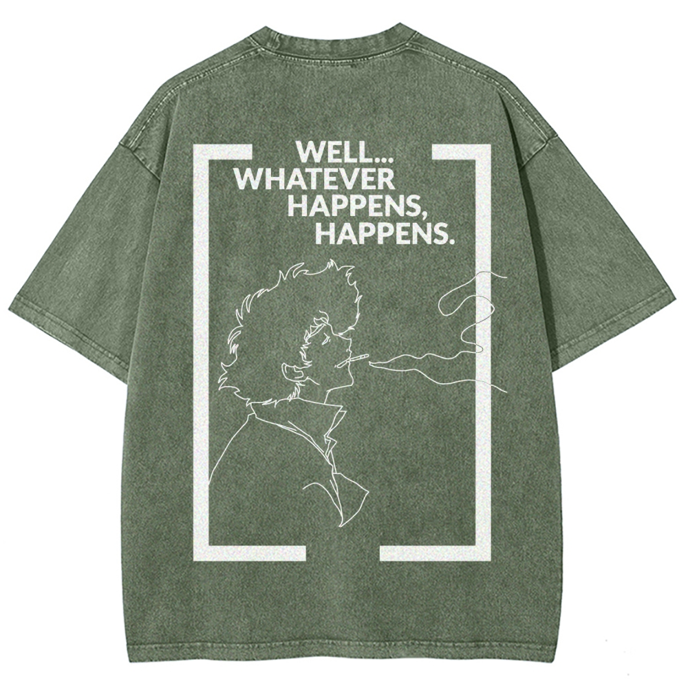 Cowboy Bebop Whatever Happens Unisex Fit Washed T-Shirt 2512002460