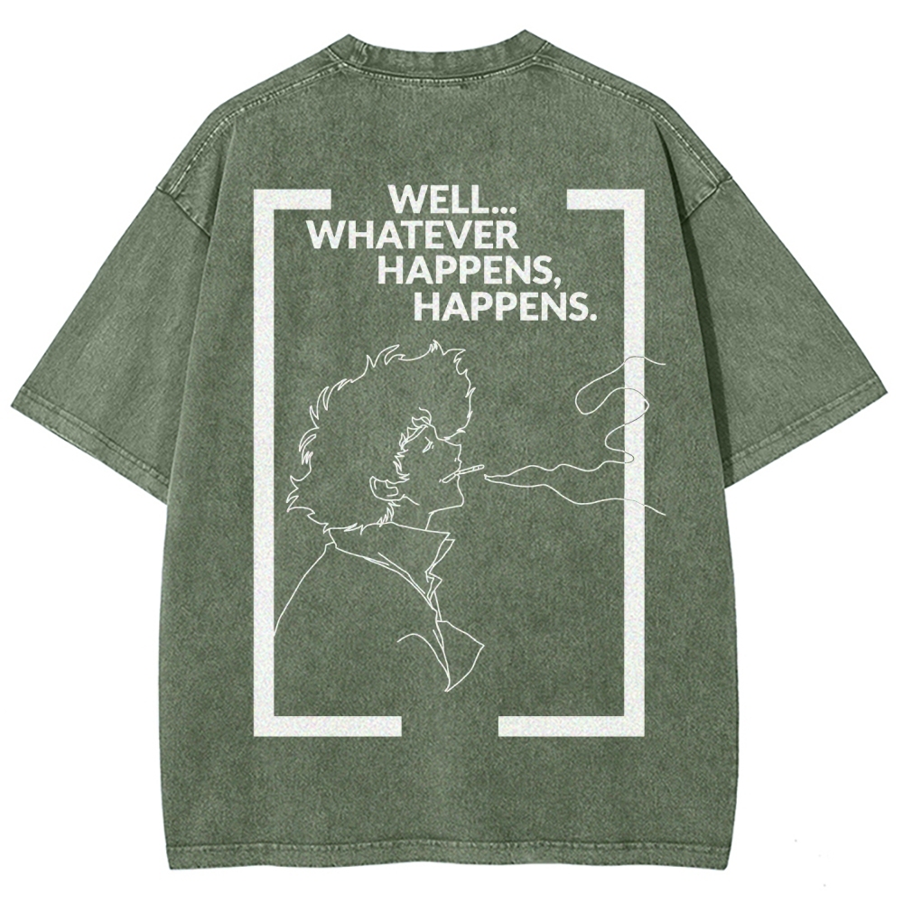 Cowboy Bebop Whatever Happens Unisex Fit Washed T-Shirt 2512002460