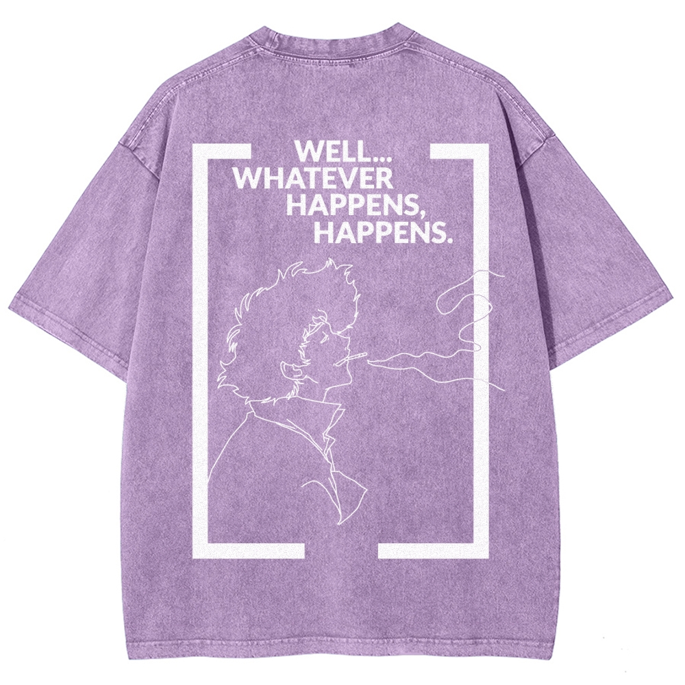 Cowboy Bebop Whatever Happens Unisex Fit Washed T-Shirt 2512002460