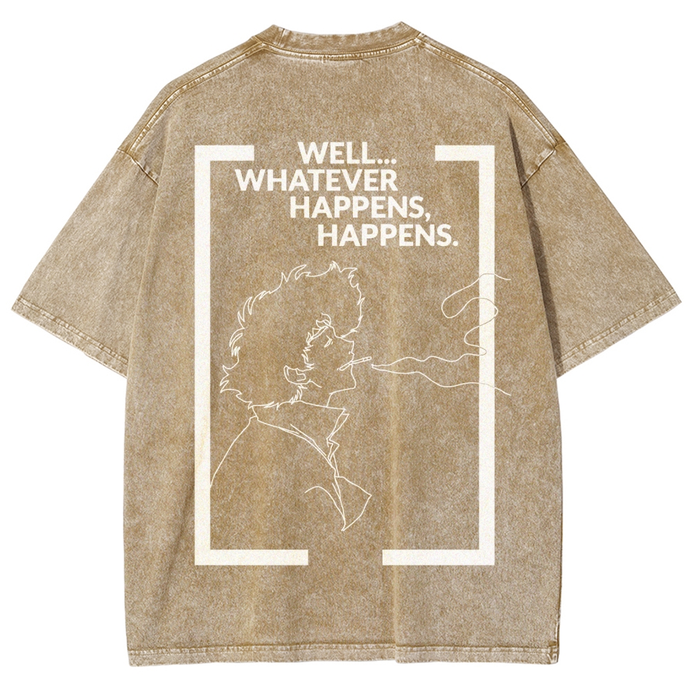 Cowboy Bebop Whatever Happens Unisex Fit Washed T-Shirt 2512002460