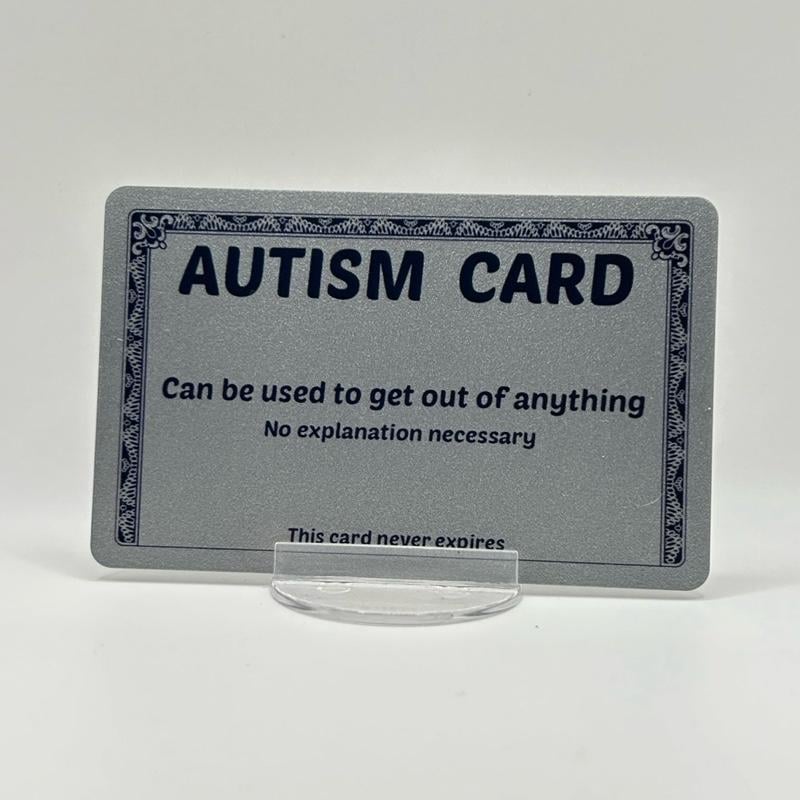 🔥Christmas Hot Sale 55% OFF🎅Funny Autism Excuse Card