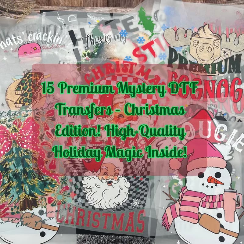 🔥LAST DAY 70% OFF🎄15PCS Christmas Mystery DTF Transfer Bundle 🎅🔥for T-Shirts, Totes & DIY Gifts