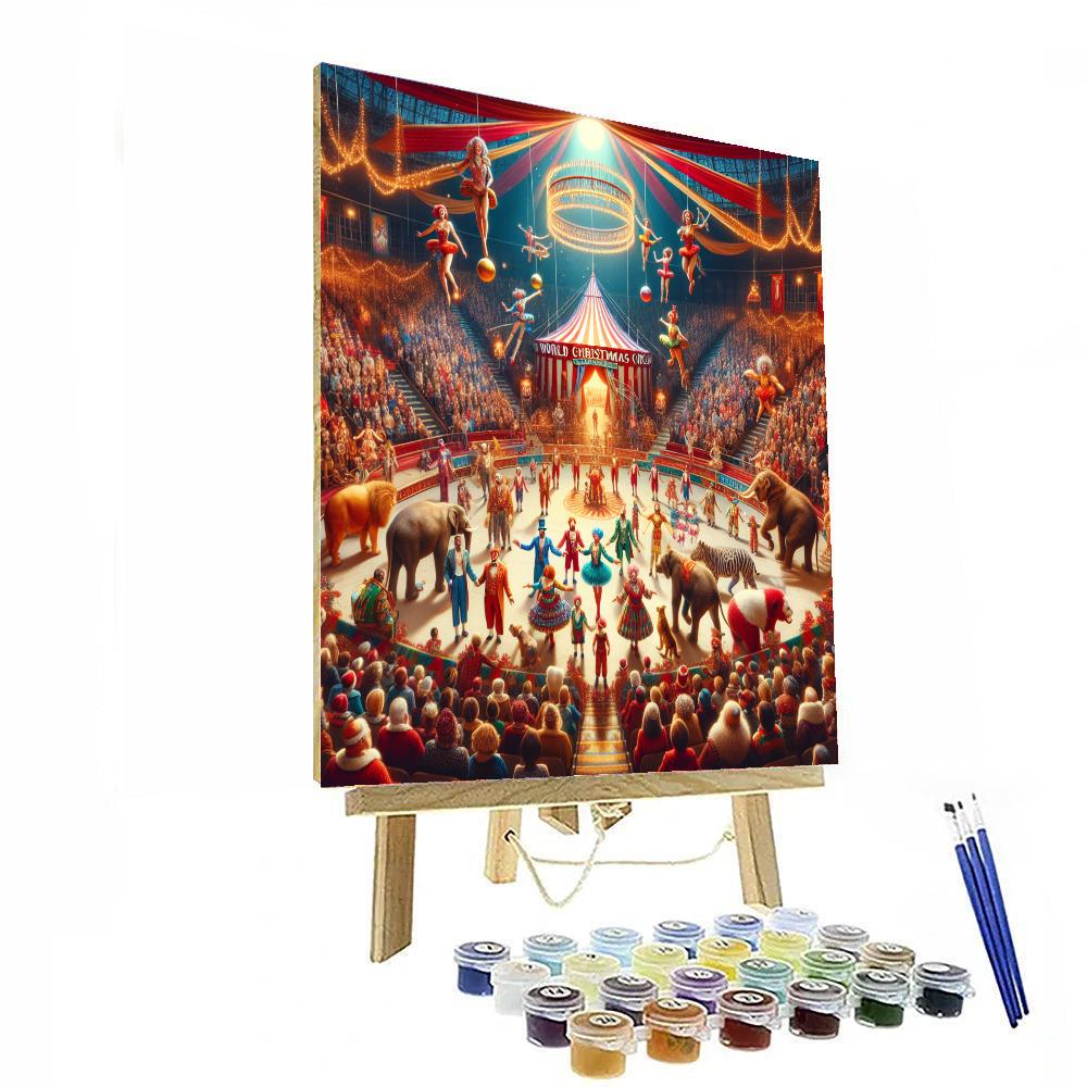 World Christmas Circus - Amsterdam, Netherlands Numbered Painting Kits