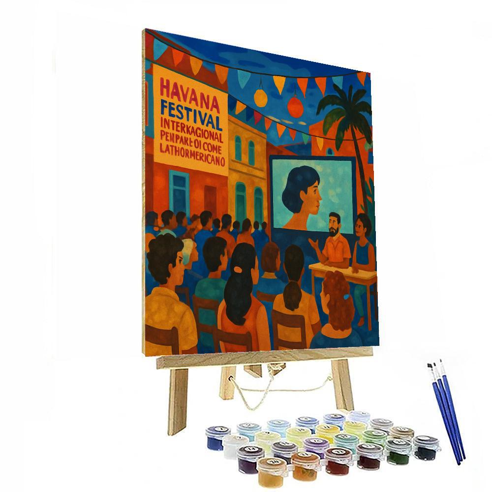 Festival Internacional Del Nuevo Cine Latinoamericano - Havana, Cuba Paint By Numbers Art