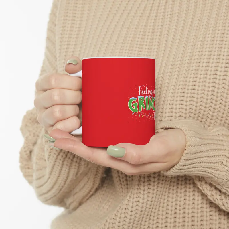 Feeling Extra Grinchy Printed Christmas Ceramic Mug