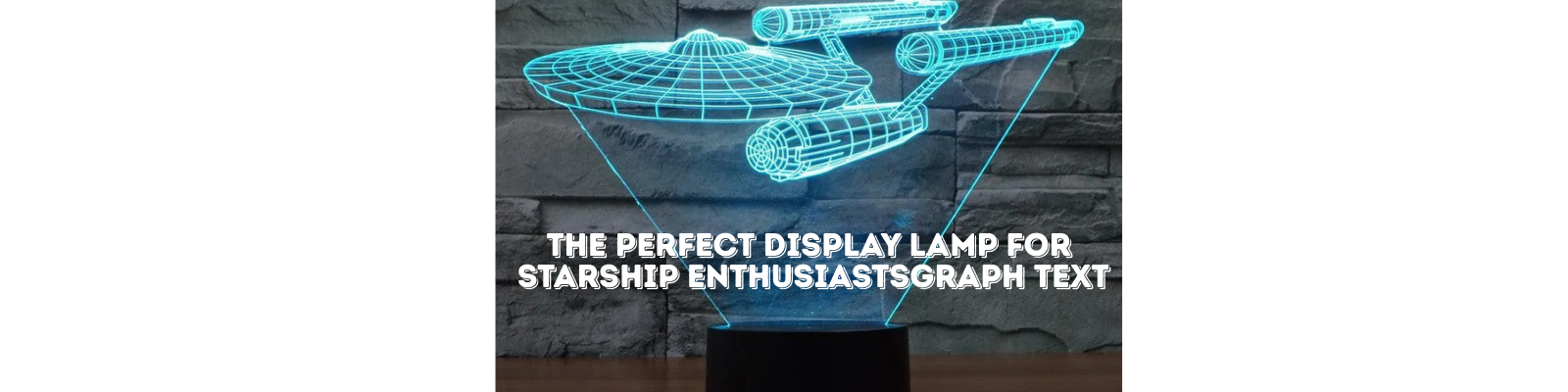 Enterprise Ship Display Lamp glowing in blue light, a sci-fi collectible for starship fans and home décor enthusiasts.