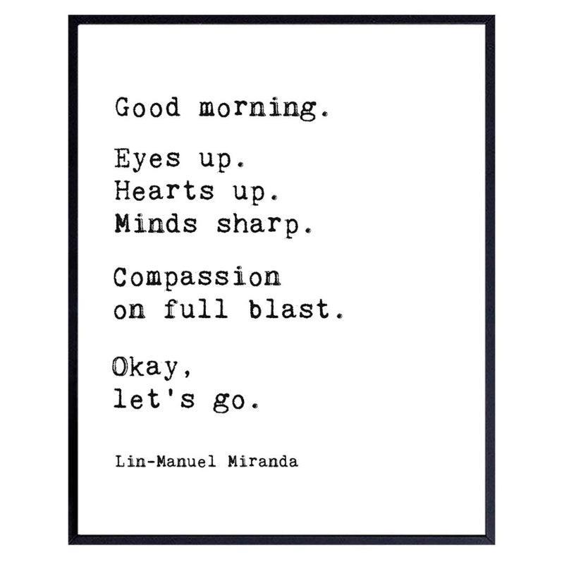 Lin Manuel Miranda Quote Wall Decor Poster-Original Frame