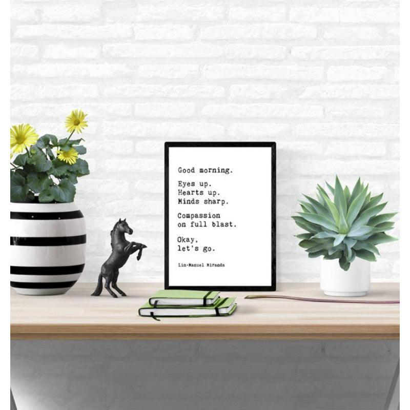 Lin Manuel Miranda Quote Wall Decor Poster-Original Frame