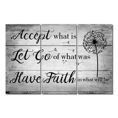 Accept What Is, Let Go Of What Was,Have Faith In What It Will Be - 3 Panel Abstract Canvas Painting-Original Frame