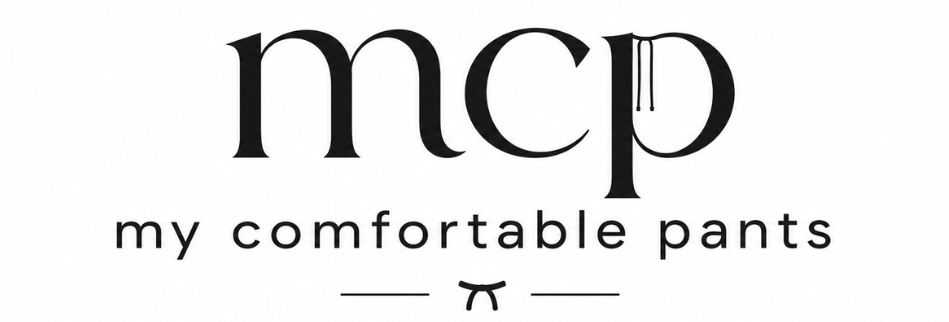 My Comfortable Pants