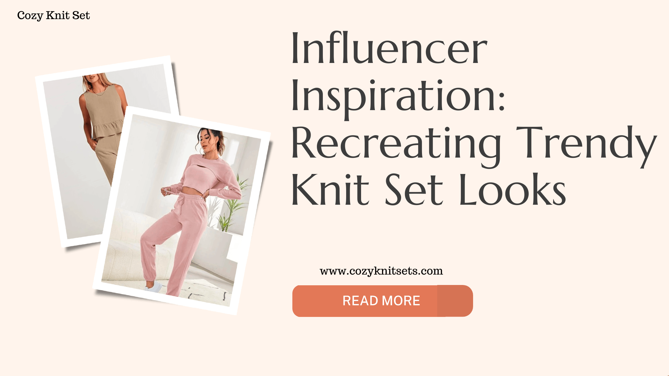 Influencer Inspiration: Recreating Trendy Knit Set Looks-Cozy Knit Sets