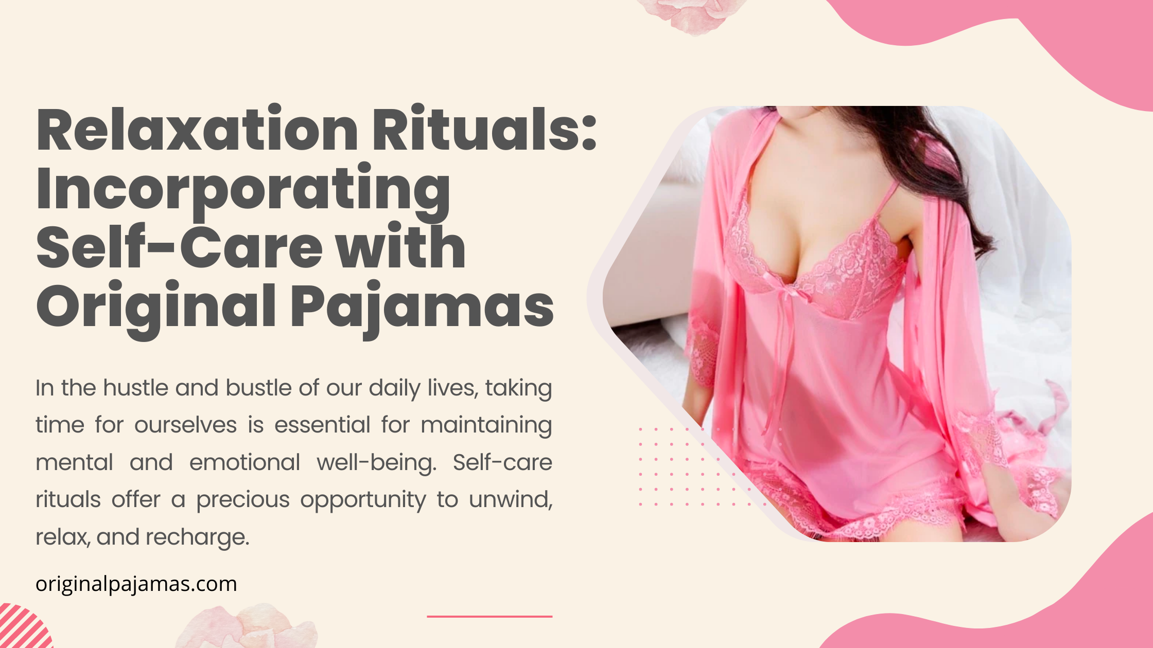 Relaxation Rituals: Incorporating Self-Care with Original Pajamas-Original Pajamas