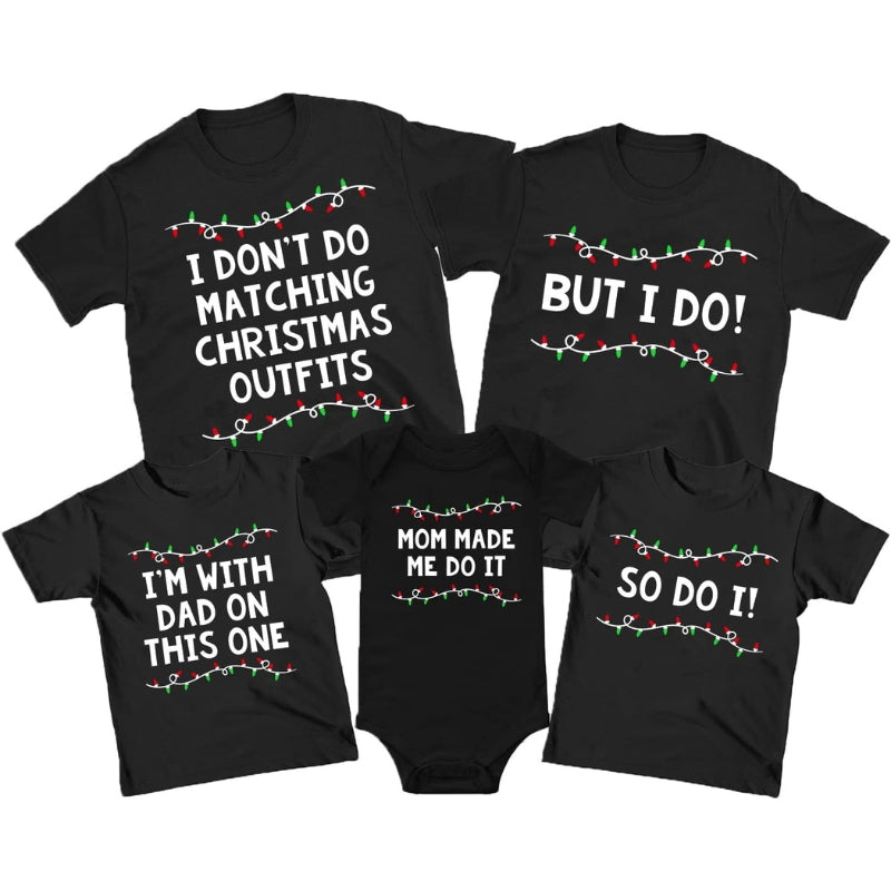 I Dont Do Matching Text Printed Family Christmas Shirts-Original Pajamas