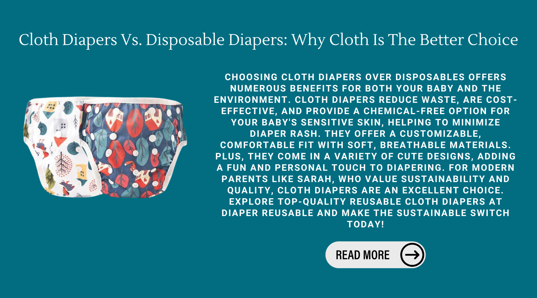 Cloth Diapers Vs. Disposable Diapers: Why Cloth Is The Better Choice-Diaper Reusable