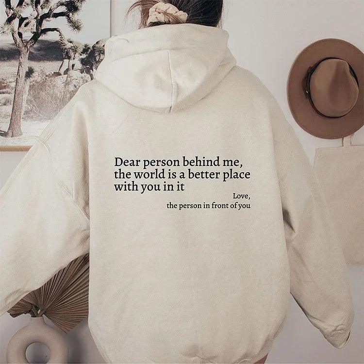 Dear Person Behind Me Hoodie-My 3D Hoodie