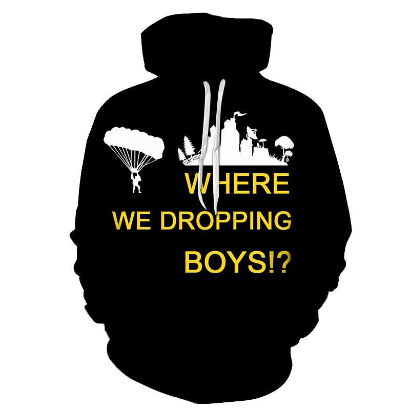 Where We Dropping Boys 3D - Sweatshirt, Hoodie, Pullover-My 3D Hoodie