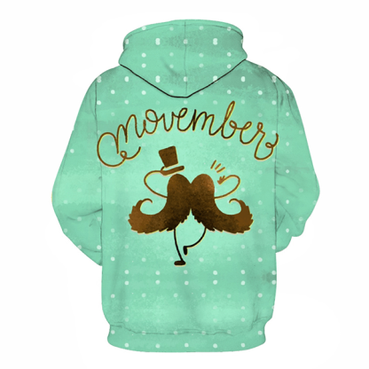 Movember Is Happy Hoodie- Sweatshirt, Hoodie, Pullover-My 3D Hoodie