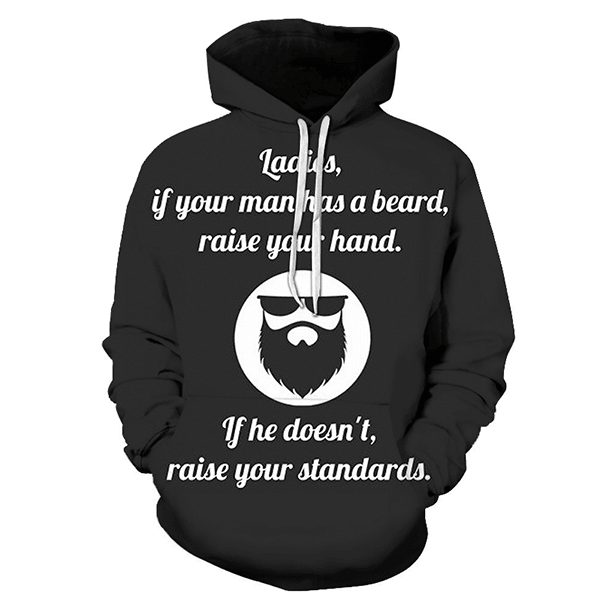 Beard is A Must Have - Sweatshirt, Hoodie, Pullover-My 3D Hoodie