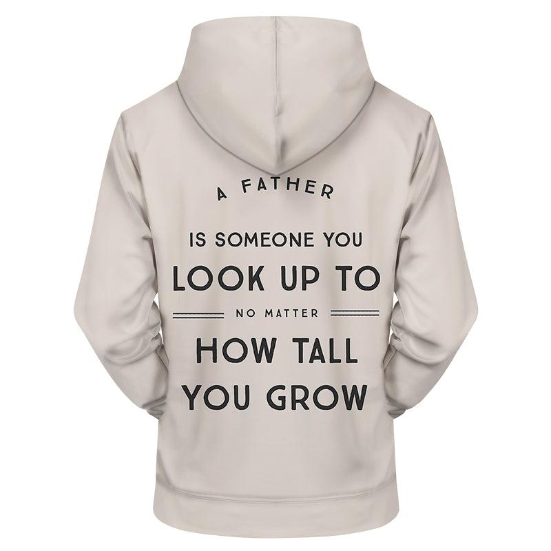 Looking Up To Dad 3D Sweatshirt Hoodie Pullover-My 3D Hoodie