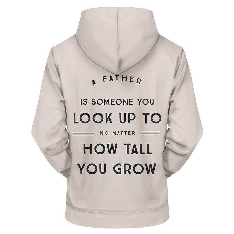 Looking Up To Dad 3D Sweatshirt Hoodie Pullover-My 3D Hoodie
