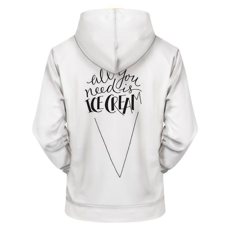 All You Need Is Ice Cream 3D - Sweatshirt, Hoodie, Pullover-My 3D Hoodie