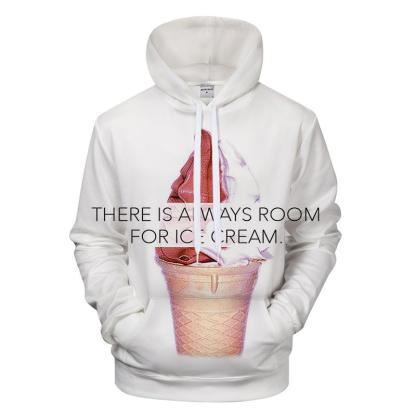Room For Ice Cream 3D - Sweatshirt, Hoodie, Pullover-My 3D Hoodie
