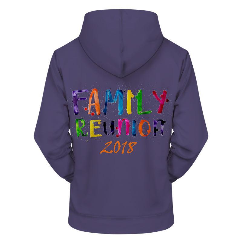 Family Reunion 2018 3D - Sweatshirt, Hoodie, Pullover-My 3D Hoodie