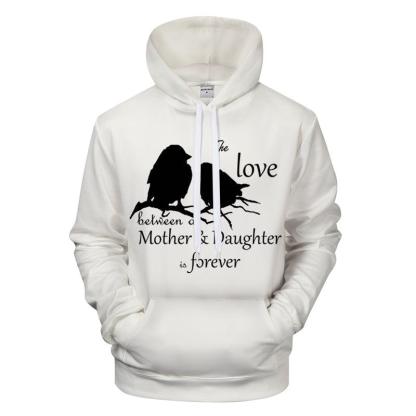 Mother & Daughter 3D - Sweatshirt, Hoodie, Pullover-My 3D Hoodie