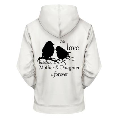 Mother & Daughter 3D - Sweatshirt, Hoodie, Pullover-My 3D Hoodie