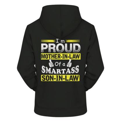 Mother-In-Law & Son-In-Law 3D - Sweatshirt, Hoodie, Pullover-My 3D Hoodie