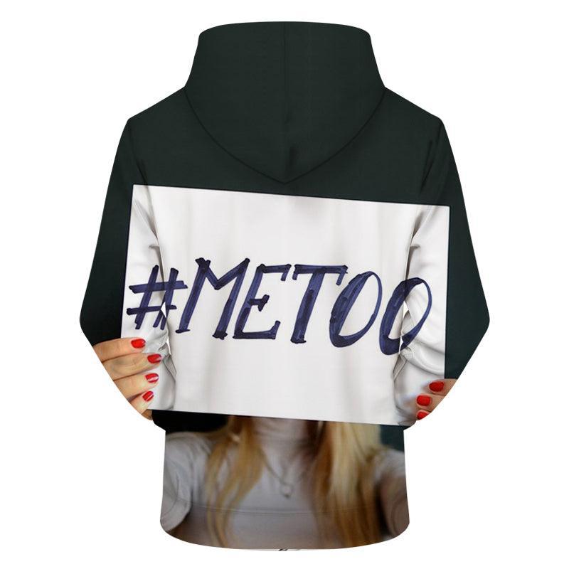 Hashtag Me Too 3D - Sweatshirt, Hoodie, Pullover-My 3D Hoodie