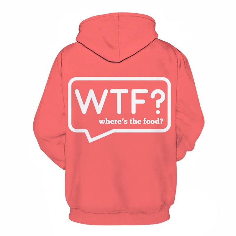 Where's The Food Funny Quotes 3D - Sweatshirt, Hoodie, Pullover-My 3D Hoodie