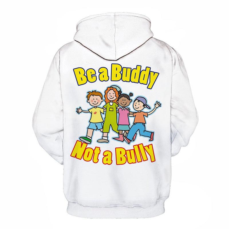 Be A Buddy Awareness 3D - Sweatshirt, Hoodie, Pullover-My 3D Hoodie